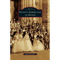 Franco-Americans of Maine