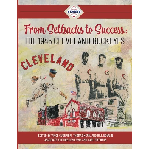 From Setbacks to Success: The 1945 Cleveland Buckeyes