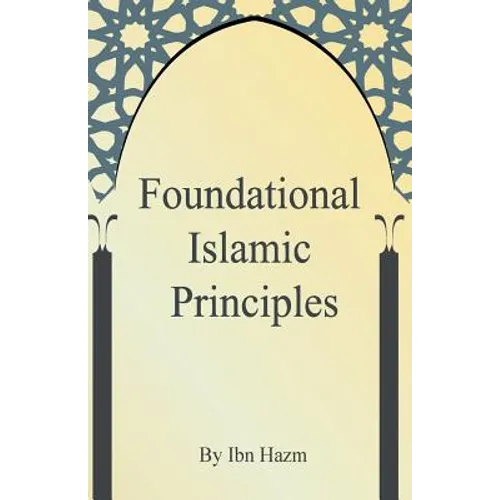 Foundational Islamic Principles