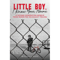 Little Boy, I Know Your Name