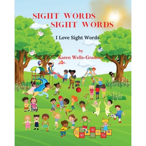 Sight Words Sight Words: I Love Sight Words