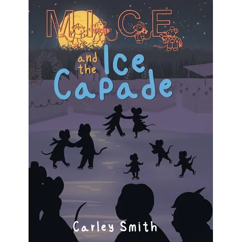 Mice and the Ice Capade