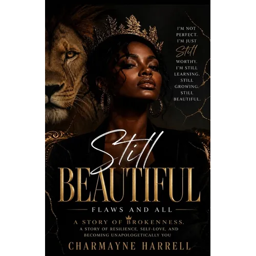 Still Beautiful: Flaws and All
