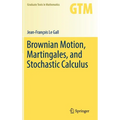 Brownian Motion, Martingales, and Stochastic Calculus