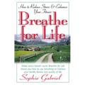 Breathe for Life: How to Reduce Stress and Enhance Your Fitness