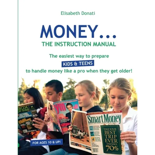 Money...The Instruction Manual