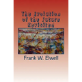The Evolution of the Future Revisited