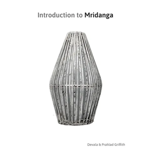 Introduction to Mridanga