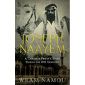 Joseph Naayem: A Chaldean Priest's Story During the 1915 Genocide