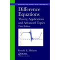 Difference Equations: Theory, Applications and Advanced Topics, Third Edition