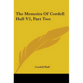The Memoirs Of Cordell Hull V2, Part Two