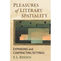 Pleasures of Literary Spatiality: Expanding and Contracting Settings