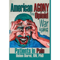 American Agony: The Opioid War Against Patients in Pain