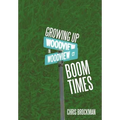 Growing Up in Boom Times