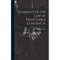 Elements of the Law of Negotiable Contracts