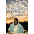 Health And Consciousness Through Ayurvedic Cooking