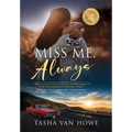 Miss Me, Always