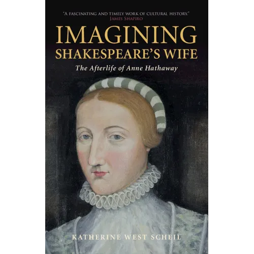 Imagining Shakespeare's Wife