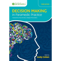 Decision Making in Paramedic Practice