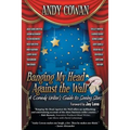 Banging My Head Against the Wall: A Comedy Writer's Guide to Seeing Stars