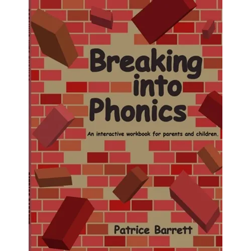 Breaking Into Phonics