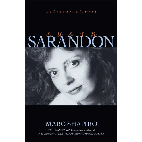 Susan Sarandon: Actress-Activist