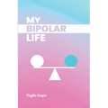 My Bipolar Life
