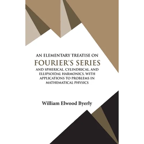 An Elementary Treatise on Fourier Series