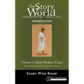 Story of the World, Vol. 3 Revised Edition: History for the Classical Child: Early Modern Times
