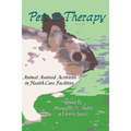 Pets in Therapy: Animal Assisted Activities in Health Care Facilities