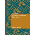 On Theory-Fiction and Other Genres
