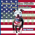 Bootsy the Cajun Pitbull's 4th of July Celebration