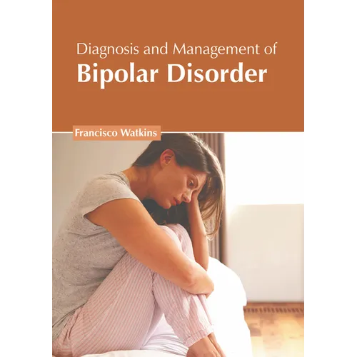 Diagnosis and Management of Bipolar Disorder