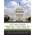2010 Code of Federal Regulations: Title 29 Labor, Part 1926: July 1, 2010, Volume 8