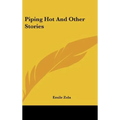 Piping Hot and Other Stories