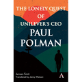 The Lonely Quest of Unilever's CEO Paul Polman