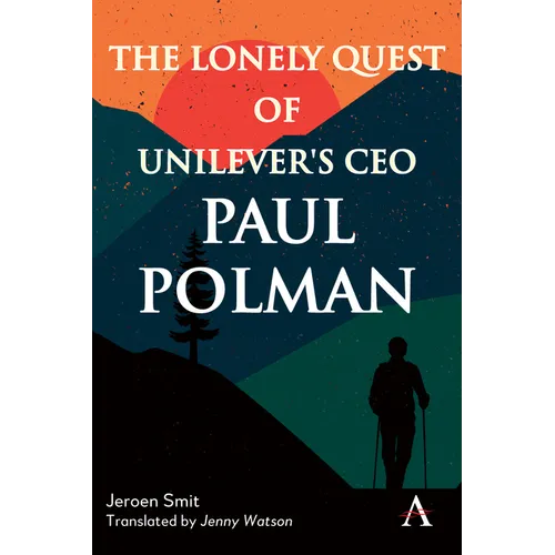 The Lonely Quest of Unilever's CEO Paul Polman