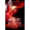 My Heart Rewritten