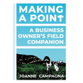 Making A Point - A Business Owner's Field Companion