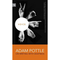 Voice: Adam Pottle on Writing with Deafness