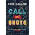 Call The Shots
