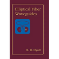 Elliptical Fiber Waveguides