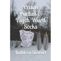 Prison Panties & Psych Ward Socks