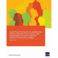 Good Practice Note on Addressing Sexual Exploitation, Abuse, and Harassment in Adb-Financed Projects with Civil Works