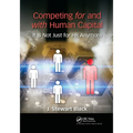 Competing for and with Human Capital: It Is Not Just for HR Anymore