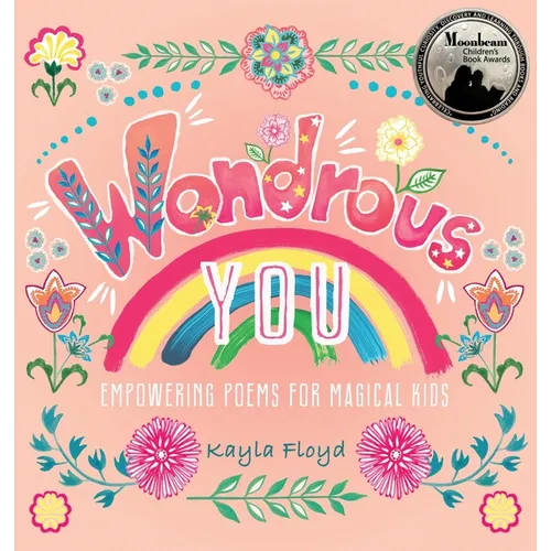 Wondrous You: Empowering Poems for Magical Kids