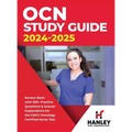 OCN Study Guide 2024-2025: Review Book With 330+ Practice Questions and Answer Explanations for the ONCC Oncology Certified Nurse Test