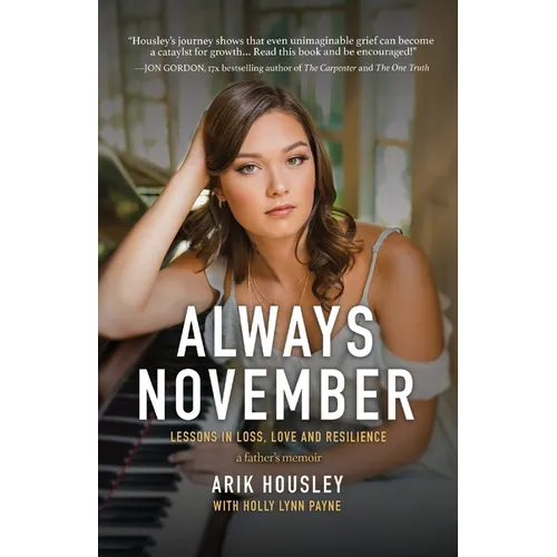 Always November: Lessons in Loss, Love and Resilience