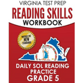 VIRGINIA TEST PREP Reading Skills Workbook Daily SOL Reading Practice Grade 5: Preparation for the SOL Reading Tests