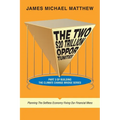 The Two $20 Trillion Opportunities: Part 3 of Building the Climate Change Bridge Series Planning the Selfless Economy Fixing Our Financial Mess